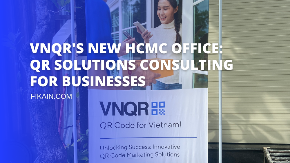 vnqr new hcmc office